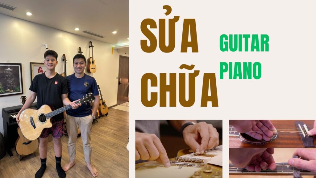 Sửa chữa đàn Guitar