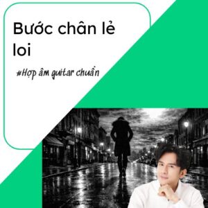 buoc chan le loi hop am chuan