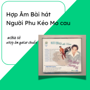 hợp âm chuẩn người phu kéo mo cau cho guitar