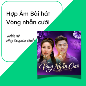 Hợp âm bài hát vòng nhẫn cưới