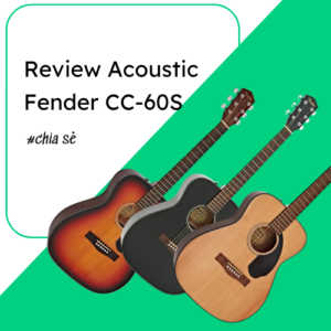 Review Acoustic Fender CC-60S