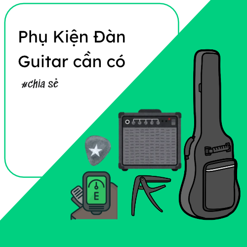 Phụ kiện đàn guitar cần có